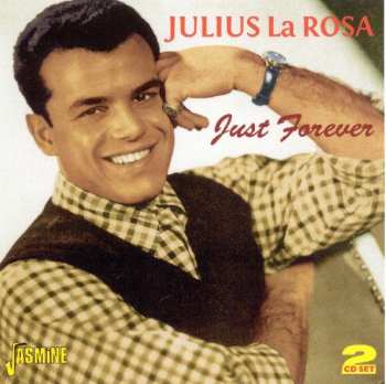 2CD Julius La Rosa: Just Forever