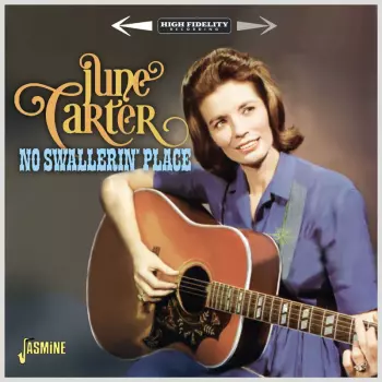 June Carter: No Swallerin' Place