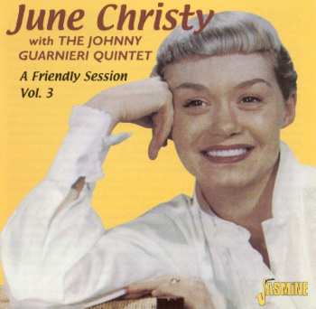 Album June Christy: A Friendly Session Vol. 3
