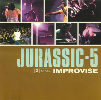 Jurassic 5: Improvise