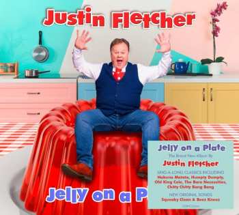 Album Justin Fletcher: Jelly On A Plate
