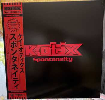 LP K-Otix: Spontaneity