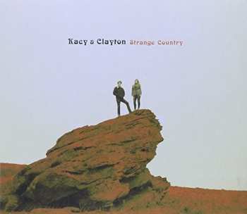 CD Kacy & Clayton: Strange Country