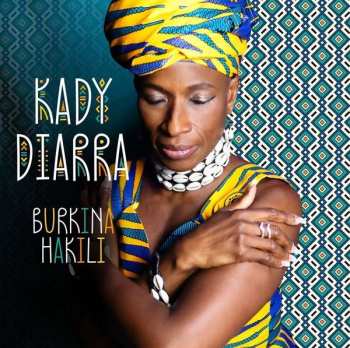 CD Kady Diarra: Burkina Hakili