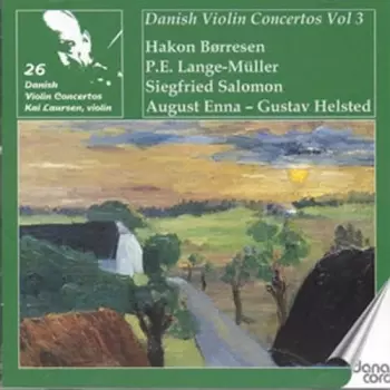 Danish Violin Concertos Vol 3