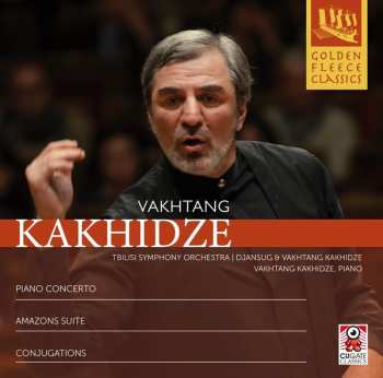 Album Kakhidze / Tbilisi Symphony Orch / Kakhidze: Piano Concerto