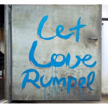 2LP Kalabrese: Let Love Rumpel Part 2