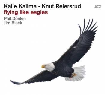 Album Knut Reiersrud: Flying Like Eagles
