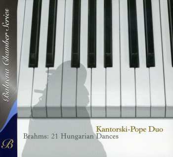 CD Kantorski-Pope Duo: Brahms: 21 Hungarian Dances