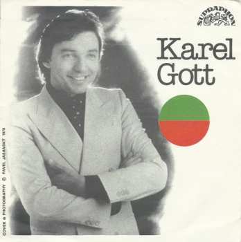 SP Karel Gott: Babylon / Ještě To Daleko Mám