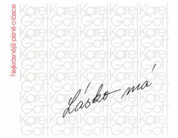 2CD Karel Gott: Lásko Má (Nejkrásnější Písně O Lásce)