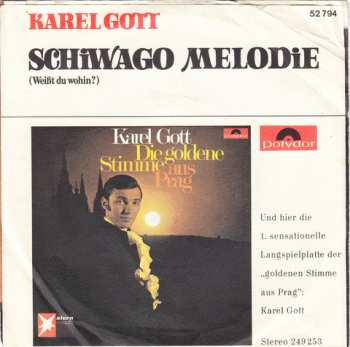 SP Karel Gott: Schiwago Melodie (Weißt Du Wohin?)