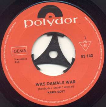 SP Karel Gott: Was Damals War / In Einer Welt Für Uns Zwei
