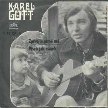 SP Karel Gott: Zpívejte Písně Mé / Píseň Jak Vánek