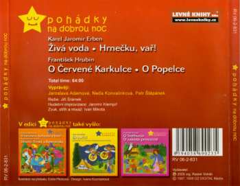 CD Karel Jaromír Erben: Živá Voda • Hrnečku, Vař! / O Červené Karkulce • O Popelce