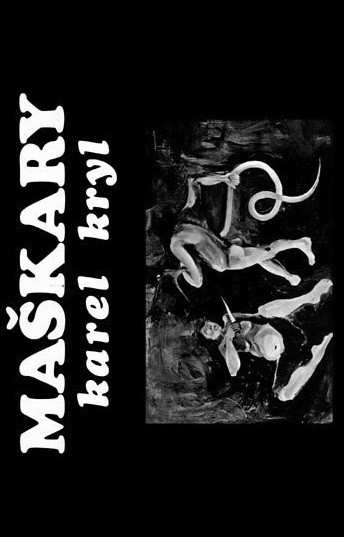 MC Karel Kryl: Maškary