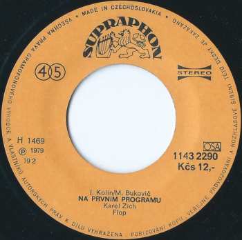 SP Karel Zich: Na Prvním Programu / V Zádech Táhnu Stín