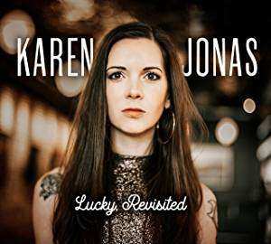 LP Karen Jonas: Lucky, Revisited