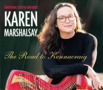 Karen Marshalsay: The Road To Kennacraig