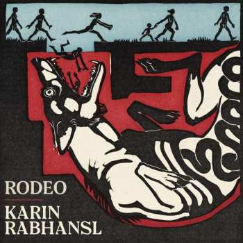 LP Karin Rabhansl: Rodeo