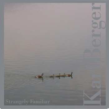 Album Karl Berger: Strangely Familiar