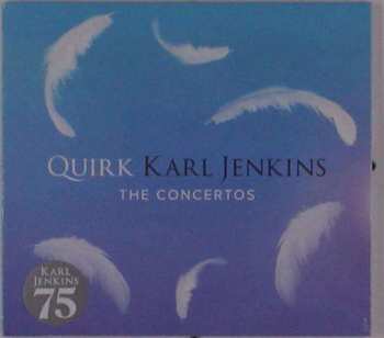 CD Karl Jenkins: Quirk (The Concertos)