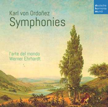 CD Karl Von Ordonez: Symphonien C-dur, D-dur, F-moll, B-dur