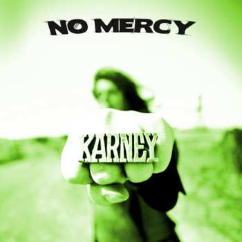 Album Karney: No Mercy