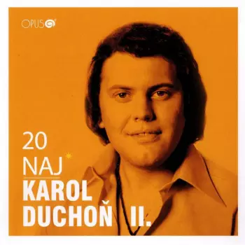 Karol Duchoň: 20 Naj II.