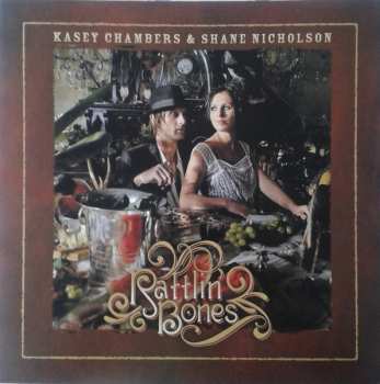 Album Kasey Chambers: Rattlin' Bones