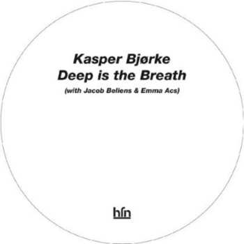 Album Kasper Bjørke: Deep Is The Breath