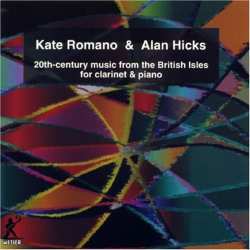 CD Kate Romano: 20th Century Music From The British Isles For Clarinet And Piano