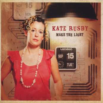 Album Kate Rusby: Make The Light