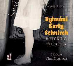 Album Vilma Cibulková: Vyhnání Gerty Schnirch
