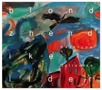 Kateryna Ostrovska: Blondzhendike Lider