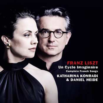Album Katharina Konradi: Franz Liszt: Un Cycle Imaginaire Complete French