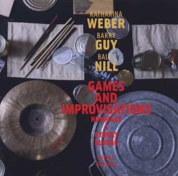 CD Katharina Weber: Games And Improvisations: Hommage À György Kurtág