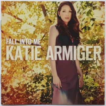CD Katie Armiger: Fall Into Me