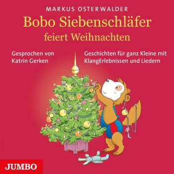Album Katrin Gerken: Bobo Siebenschläfer Feiert Weihnachten.geschichte