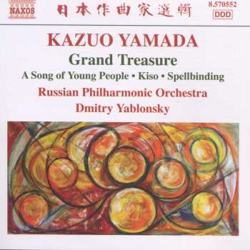 CD Kazuo Yamada: Grand Treasure "A Song Of Young People" "Kiso" "Spellbinding"