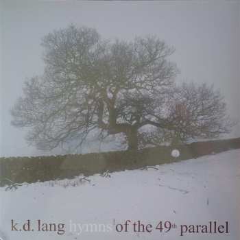 LP k.d. lang: Hymns Of The 49th Parallel