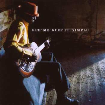 CD Keb' Mo': Keep It Simple