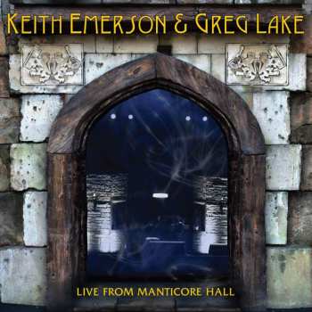 Album Greg Lake: Live From Manticore Hall