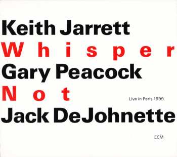 Album Jack DeJohnette: Whisper Not (Live In Paris 1999)