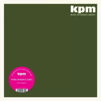 Keith Mansfield: Vivid Underscores