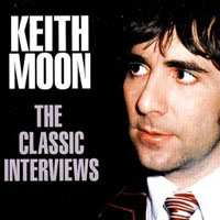 CD Keith Moon: Keith Moon- Classic Interviews