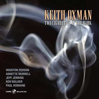 CD Keith Oxman: Two Cigarettes In The Dark