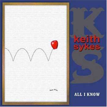 Album Keith Sykes: All I Know
