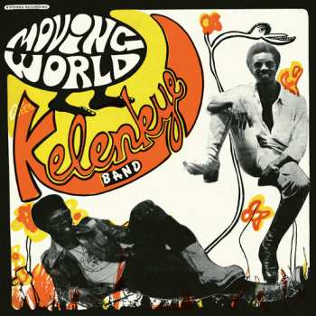 LP Kelenkye Band: Moving World