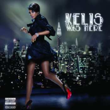 CD Kelis: Kelis Was Here